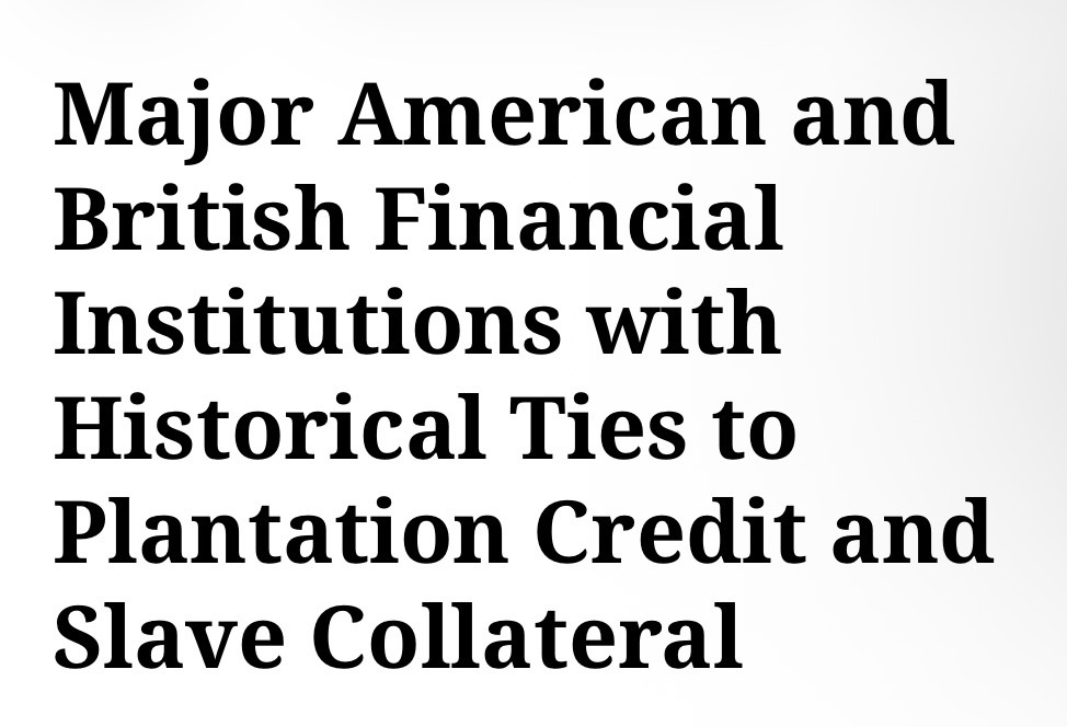 Major American and British Financial Institutions with Historical Ties to Plantation Credit and Slave Collateral